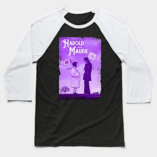 Maude A Classic Tale of Oddball Romance Tee Baseball T-Shirt